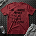 Still Thinking About It T-Shirt