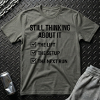 Still Thinking About It T-Shirt