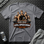 Gym & Speed Crew T-Shirt