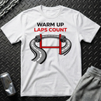 Warm Up Laps Count T-Shirt