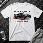 Heavy Squats, Light Laps T-Shirt